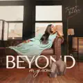 Beyond My Song