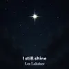 Lex Lakaiser - I still shine