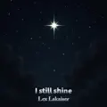 I still shine