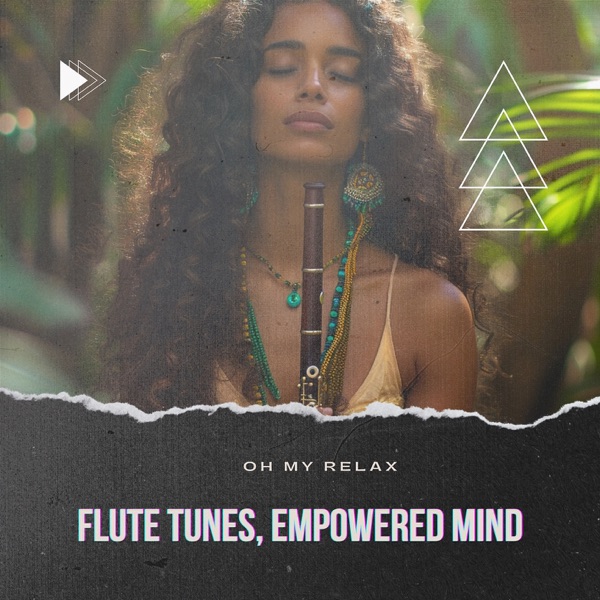 Flute Tunes, Empowered Mind
