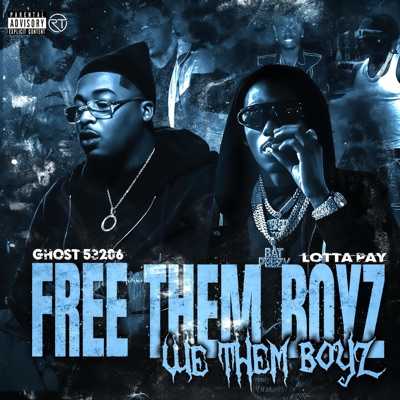 Free Them Boyz We Them Boyz - EP