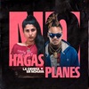 No Hagas Planes - Single