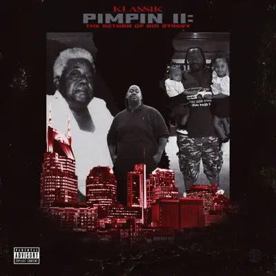 Klassik adlı sanatçının Pimpin II: The Return of Big Stacey albümünü dinle