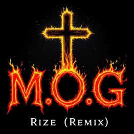 Rize (feat. Deemed, Ira Dubb & Minister Big) [Remix] M.O.G.