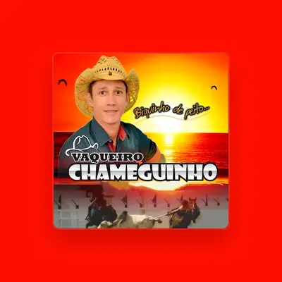Listen to Vaqueiro Chameguinho, watch music videos, read bio, see tour dates & more!