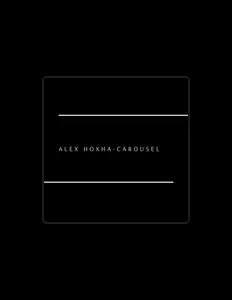 Alex Hoxha dinle, müzik videolarını izle, biyografisini oku, tur tarihlerini ve daha fazlasını gör!
