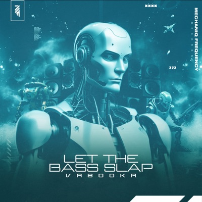 LET THE BASS SLAP - Single