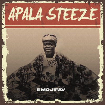 Apala Steeze - Single