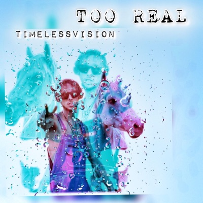 Too Real - Single