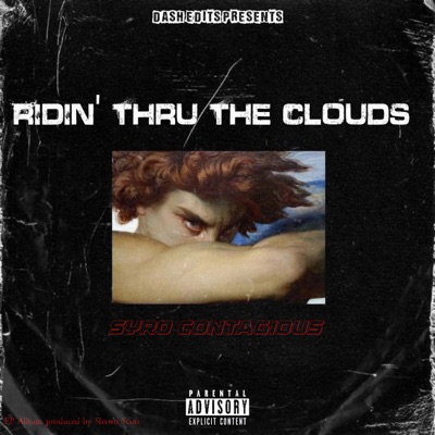 Ridin Thru the Clouds