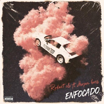 ENFOCADO (feat. Rokect Clv & Jhojan Boss) - Single