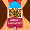 Mirko Alimenti - Dale Duro! (Extended Mix) artwork