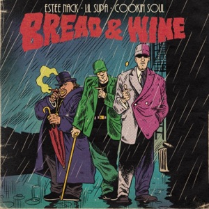 Bread & Wine - Single