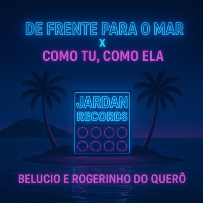 De Frente Para O Mar x Como Tu, Como Ela (feat. Dj Rogerinho do Quero) - Single