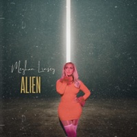 Alien - Single - Meghan Linsey