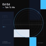 Talk To Me - EP