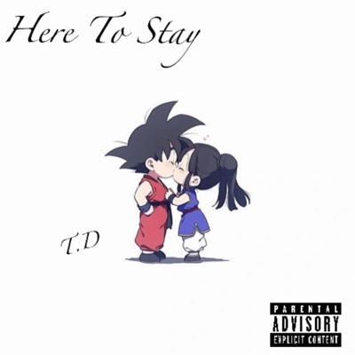 Here To Stay - Single