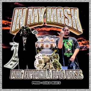 IN MY MASK (feat. Apoc Krysis)