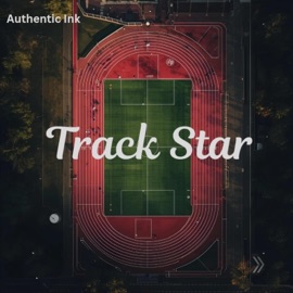 Track Star (feat. Jarard Kenneth, JunSix, peace2irin & Jay-Rah) Authentic Ink