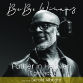 Father in Heaven (Right Now) [feat. Gerald Albright] artwork