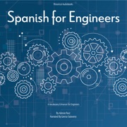 Spanish for Engineers: A Vocabulary Enhancer for Engineers - Alessio Ruiz