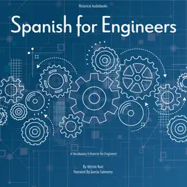 Spanish for Engineers: A Vocabulary Enhancer for Engineers