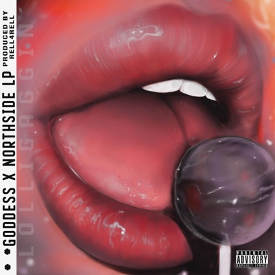Lolligaggin (feat. NorthSide LP) - Single