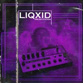Dream Station Liqxid