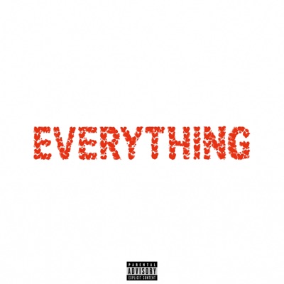 EVERYTHING. (feat. Mambo Da Goat) - Single