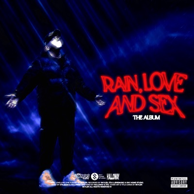 Rain, Love & Sex (The Album)