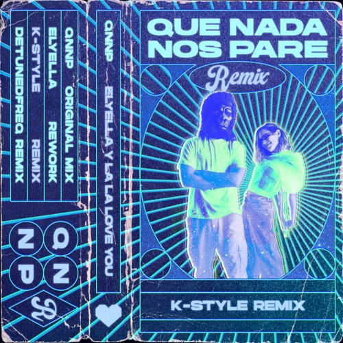Que nada nos pare (K-Style remix) [feat. La La Love You] - Single