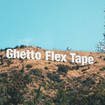 Ghetto Flex Tape