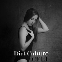 Diet Culture - Single - CELI