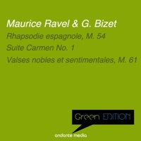 Green Edition - Ravel & Bizet: Rhapsodie espagnole, M. 54 & Suite Carmen No. 1 - Milan Horvat & Austrian Radio Symphony Orchestra