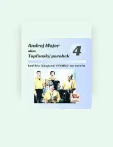 Topľanský parobek: песни, клипы, биография, даты выступлений и многое другое.