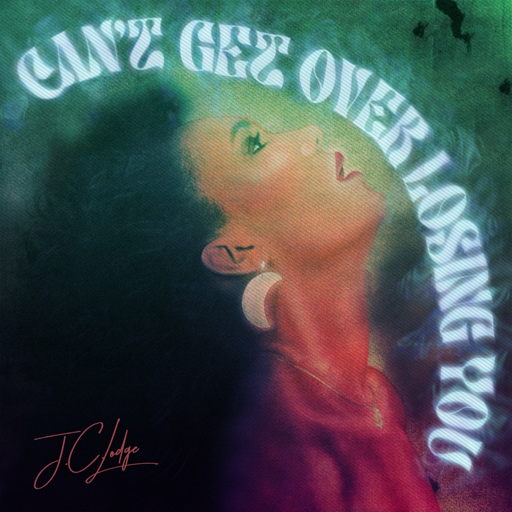 Обложка альбома «Can't Get Over Losing You (2025 Remaster)» — J.C. Lodge