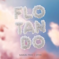 Flotando - Single - Samuel Troc & Otho