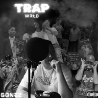 Trap Wrld - 6onez