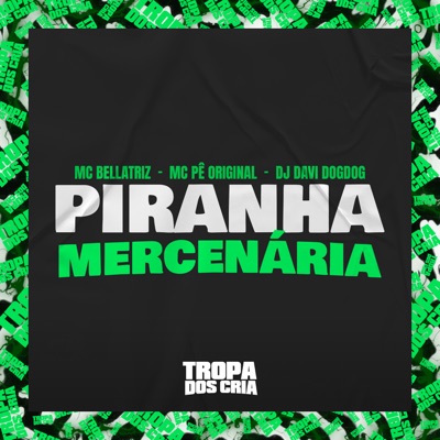 Piranha Mercenária - Single