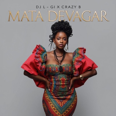 MATA DEVAGAR (feat. CRAZY B) - Single
