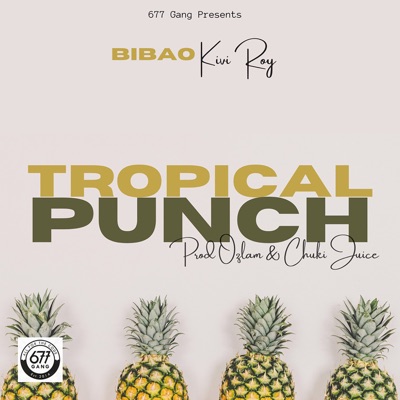 Tropical Punch (feat. Kivi Roy) - Single