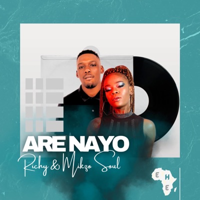 Are Nayo (feat. Mikzo soul) - Single