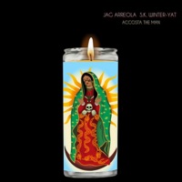 Guadalupe Candle (feat. S.K. Winter-Yat) - Single - Jag Arreola