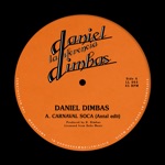 Daniel Dimbas - Carnaval Soca (Antal Edit)