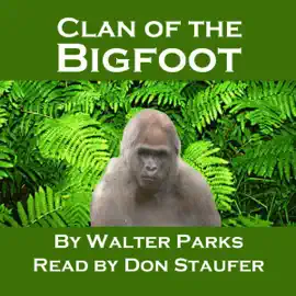 Clan of the Bigfoot (Unabridged)