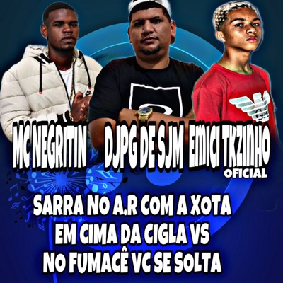 Sarra no A.R Com Xota em Cima da Cigla Vs no Fumacê Você Se Solta - Single