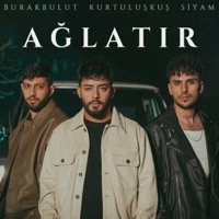 AĞLATIR - Single - Burak Bulut, Kurtuluş Kuş & Siyam