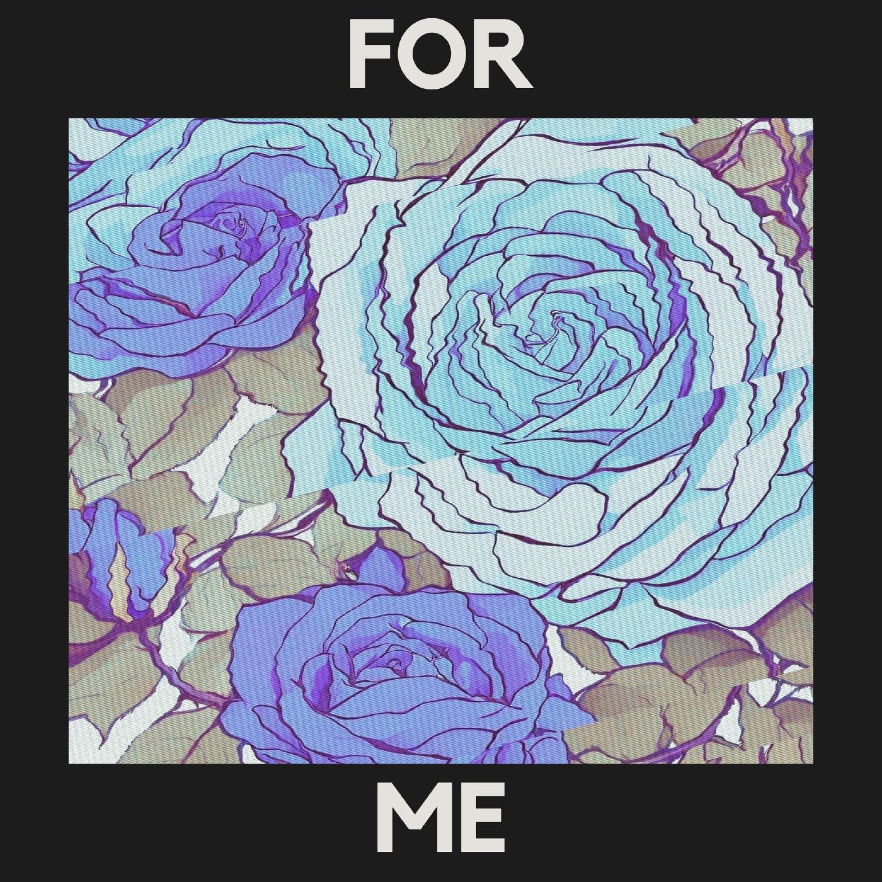 For me - Single