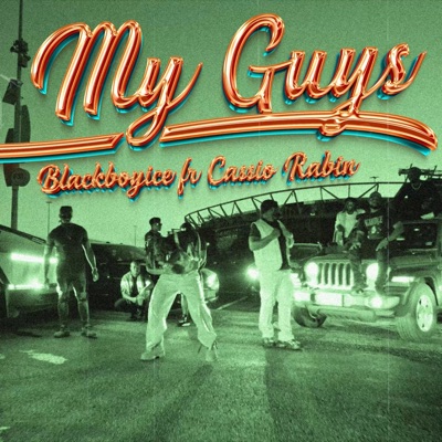 My Guys (feat. Cassio Rabin) - Single
