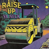 Raise Up Ya Neck - Single - DJ STR